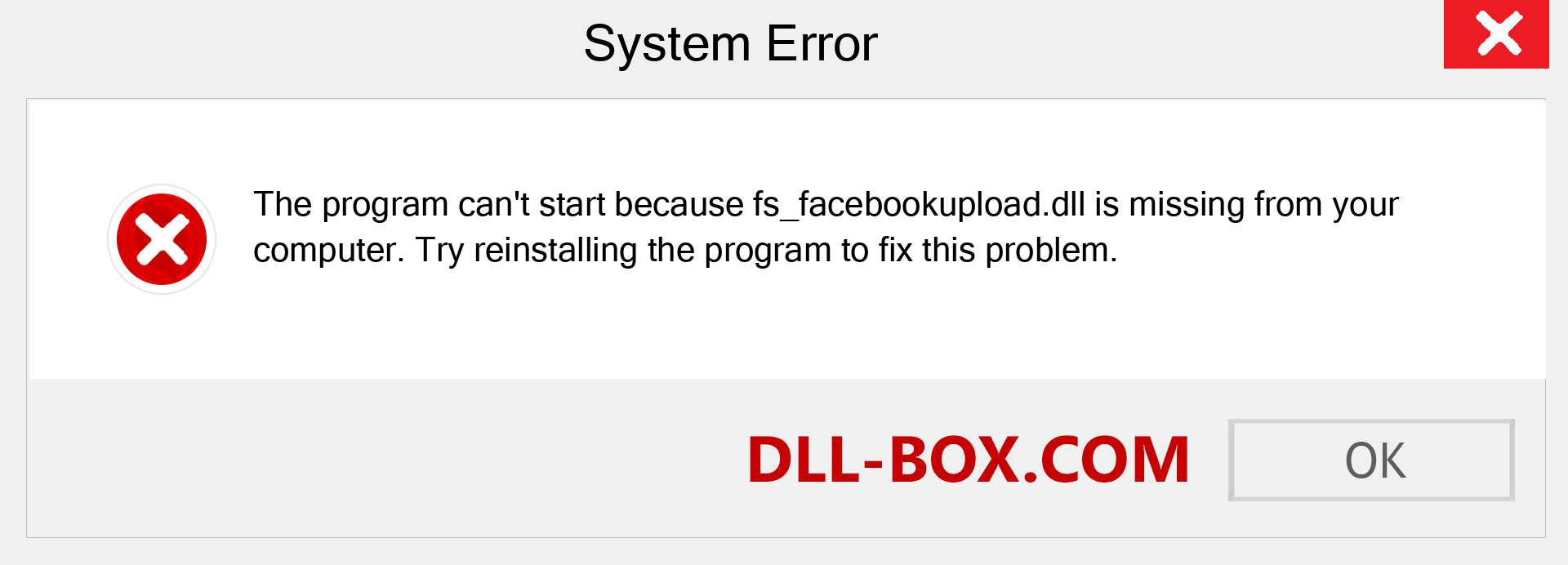  fs_facebookupload.dll file is missing?. Download for Windows 7, 8, 10 - Fix  fs_facebookupload dll Missing Error on Windows, photos, images